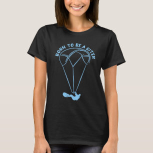 Kiteboarding Geboren Kiter Kiteboarder Kiteboard S T-Shirt
