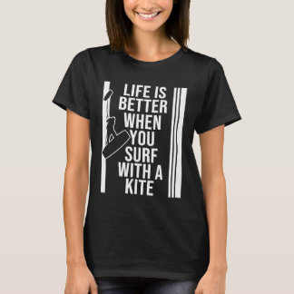 Kiteboarding Kitesurfer Surf mit Kitesurf Boarding T-Shirt