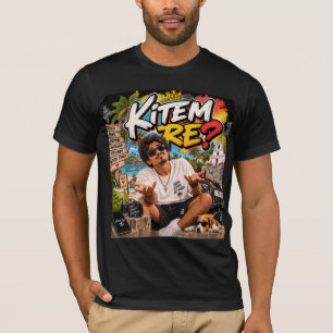 Kitem Re? – Goanischer Geisteszustand T-Shirt