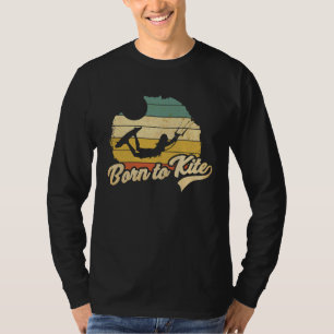 Kitesurfing Design Geboren zu Kite Retro Surf Kite T-Shirt