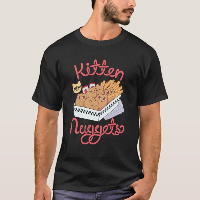 Kitten Nuggets Nugget Kitten Chicken Nugget Lover T-Shirt (Vorderseite)