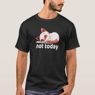 Kitty ist zu müde, die Katze schläft heute nicht T-Shirt