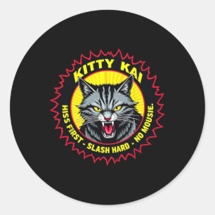Kitty Kai - Zisch zuerst - Hart schlagen - Kein Mä Runder Aufkleber