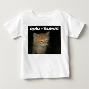 Kitty "MIND = BLOWN" Säugling T - Shirt