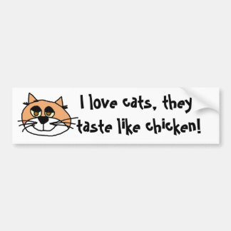 kittykat, i-Liebekatzen, schmecken sie wie Huhn! Autoaufkleber