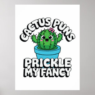 Kitzle meine Fantasie – Süßer Kaktus-Wortwitz Poster