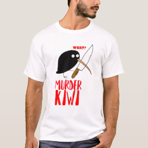 Kiwi ermorden T-Shirt