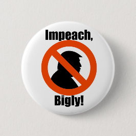 Klagen Sie Bigly Trumpf-Protest widerstehen Knopf Button