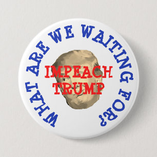 Klagen Sie Trumpf an, was wir warteten Knopf sind Button