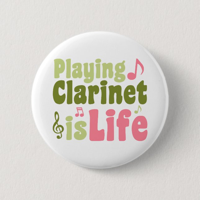 Klarinette spielen ist das Leben Button (Vorderseite)