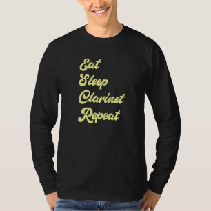 Klarinettenwiederholung für Sleep-Schlaf-Klarinett T-Shirt