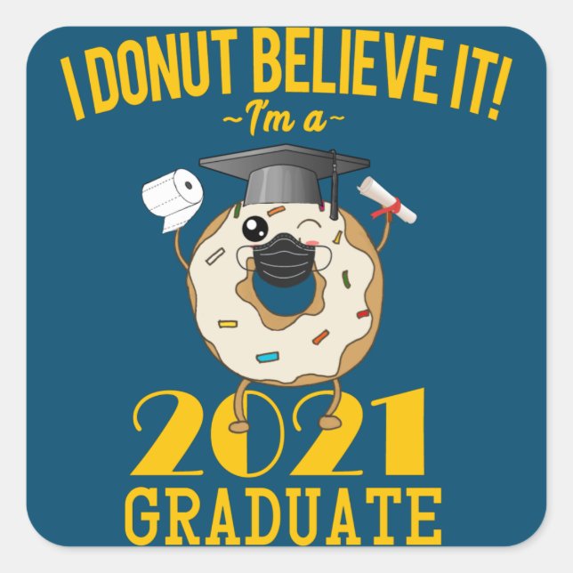 Klasse 2021 Donut Meme Funny Abschluss Quadratischer Aufkleber (Vorderseite)