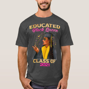 Klasse 2021 Geschenk Abschluss Schwarze Königin Lo T-Shirt