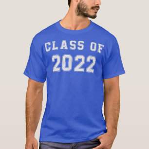 Klasse 2022 Abschluss 2022 T-Shirt