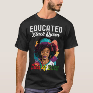 Klasse 2023 HBCU Educated Queen Black Girl Gradu T-Shirt