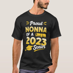 Klasse 2023 Stolz Nonna eines Seniors 2023 der Sch T-Shirt
