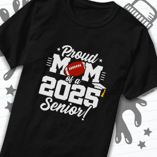 Klasse 2025 Mama Senior Year Football Senior 2025 T-Shirt