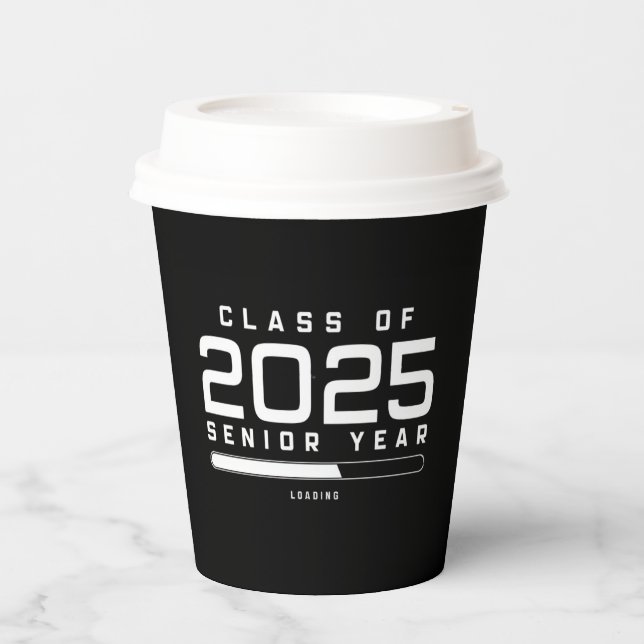 Klasse 2025 Senior Year Loading Senior 2025 Pappbecher (Vorderseite)