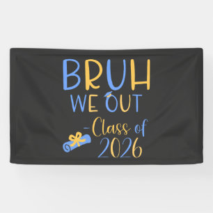 Klasse 2026 Bruh wir sind raus Banner