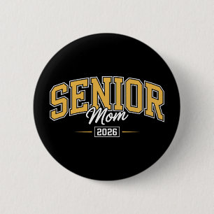 Klasse 2026 Senior Mom Gold Gelb Abschlussfeier Button
