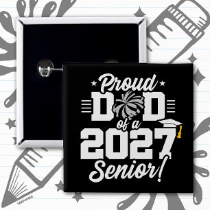 Klasse 2027 Abiturienten Abschlusslied Stolz Papa Button
