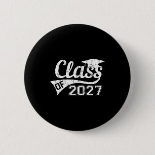 Klasse 2027 Abschluss 2027 Senior erster Tag der Button