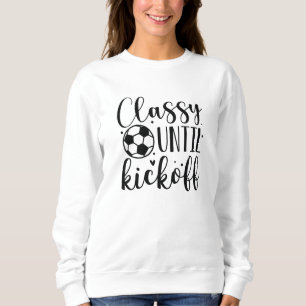 Klasse bis zum Kickoff Sweatshirt