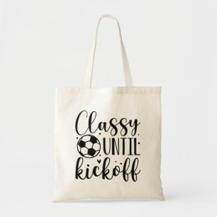 Klasse bis zum Kickoff Tragetasche