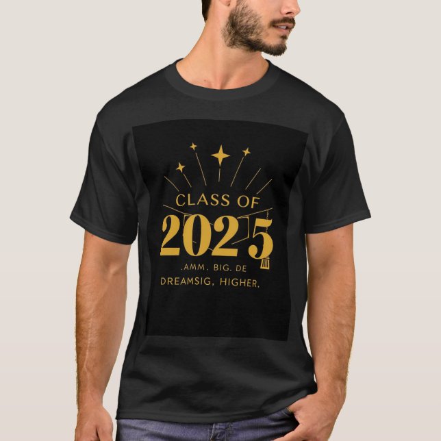 Klasse des T - Shirt 2025 Abschluss - Traum groß,  (Vorderseite)