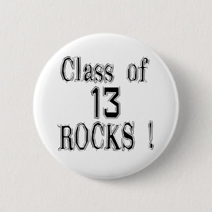 Klasse von '13 Felsen! Knopf Button