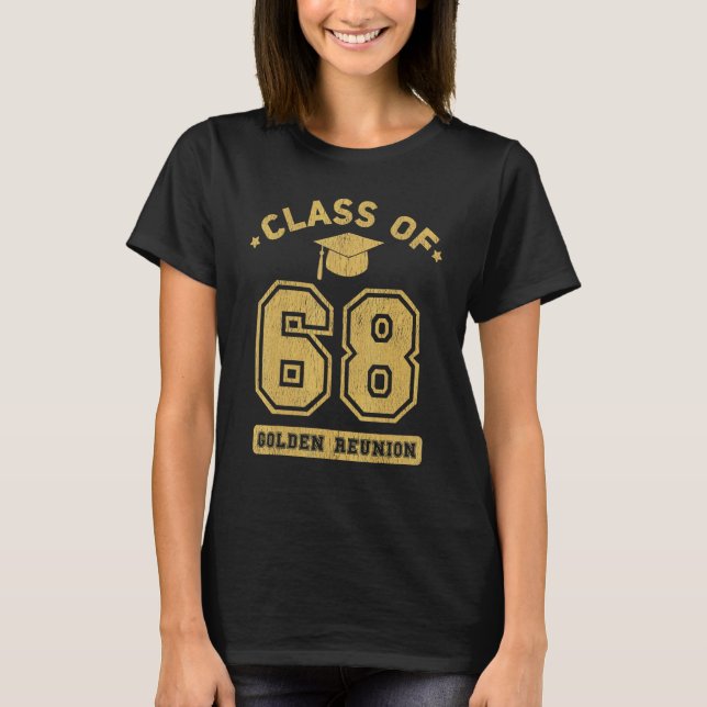 Klasse von 1968 Uni Highschool Abschluss Reunio T-Shirt (Vorderseite)