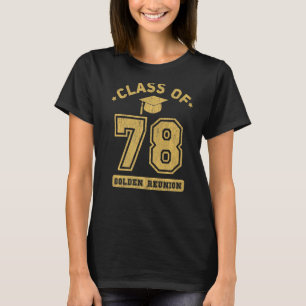 Klasse von 1978 Uni Highschool Abschluss Reunio T-Shirt