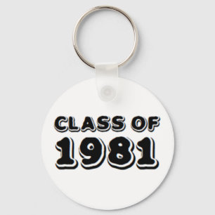 Klasse von 1981 schlüsselanhänger