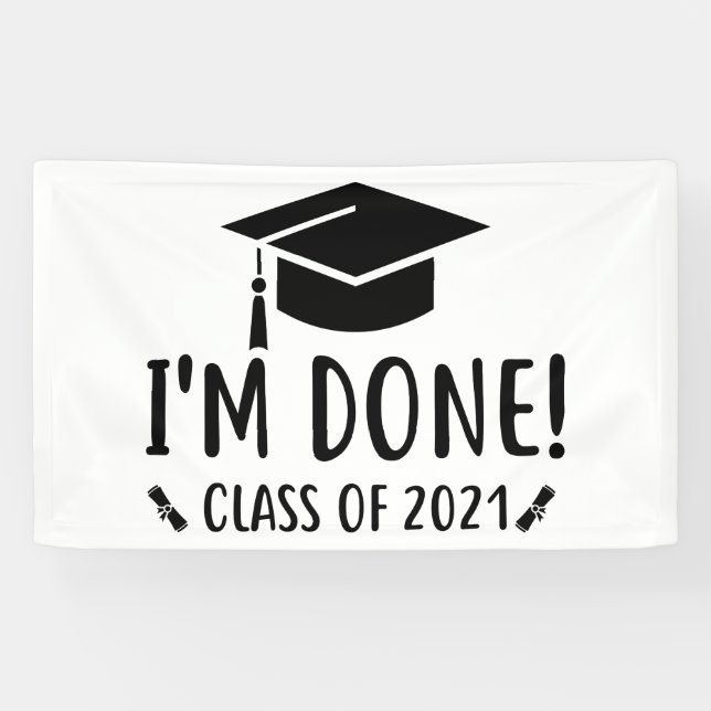 Klasse von 2021, Ich bin Fertiger Abschluss Banner (Horizontal)