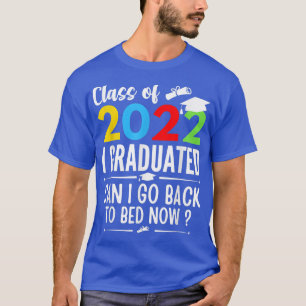Klasse von 2022 ich Abitur kann ich jetzt wieder z T-Shirt