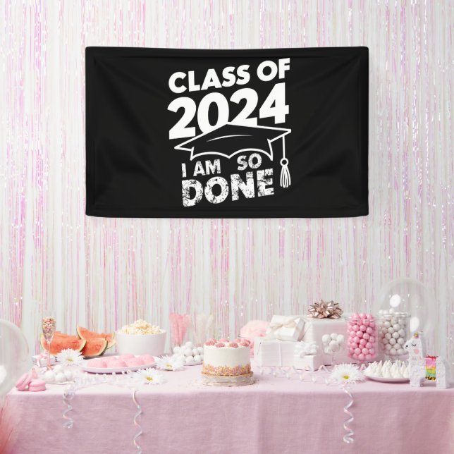 Klasse von 2024 Abschluss Funny Graduate Banner (Party)