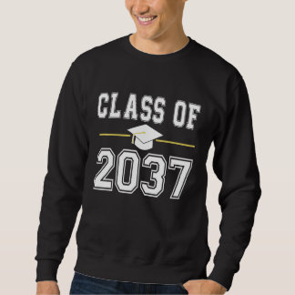 Klasse von 2037 wächst mit mir Abschluss ersten Ta Sweatshirt