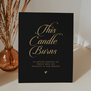 Klassisch Schwarz und Gold This Candle Burns Geden Sockelschild