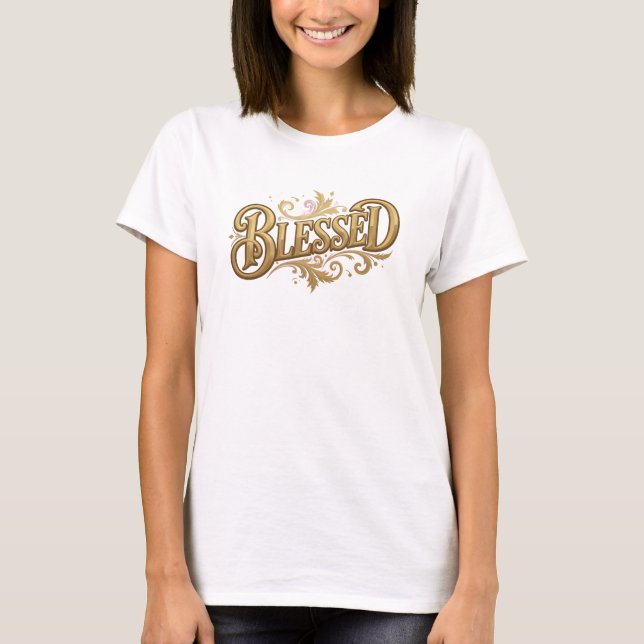 Klassische BLESSED 2D-Kunstkomposition T-Shirt (Vorderseite)
