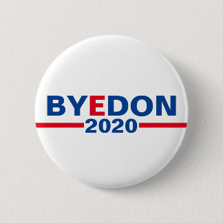 Klassische Kampagnenschaltfläche "Bye Don 2020" Button