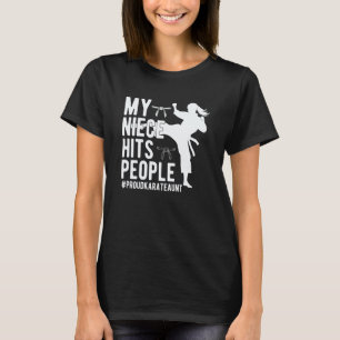 Klassische Meine Nichte schlägt Leute Stolz Karate T-Shirt