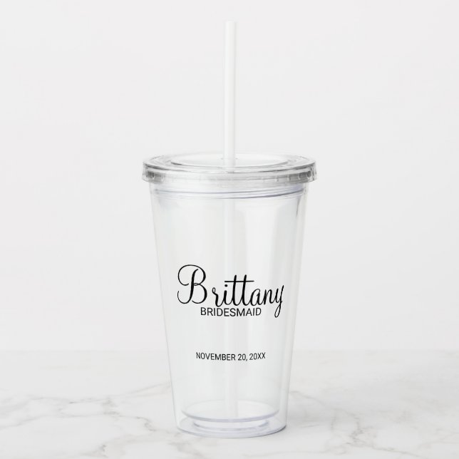 Klassische Schrift Personalisierter Name von Bride Acryltrinkbecher (Vorderseite)
