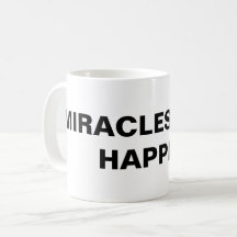Klassische Tasse "Wunder passieren noch"