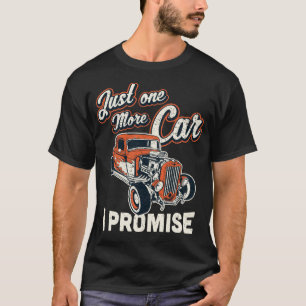 Klassischer Auto Fan Nur noch ein Auto ich verspre T-Shirt