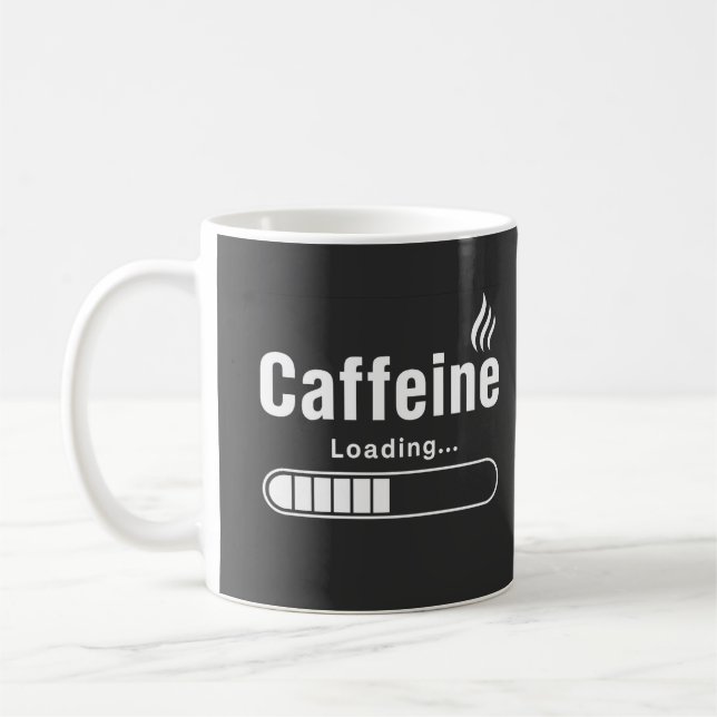 Klassischer Becher – „Koffein wird geladen…“ Kaffeetasse (Links)