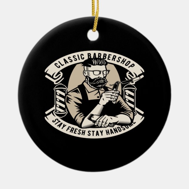 klassischer Friseur bleibe frisch bleibe schön Keramik Ornament (Vorne)