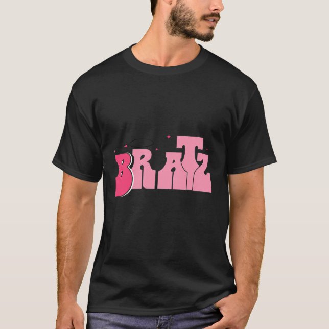 Klassischer T - Shirt mit rosa Bratz darauf geschr (Vorderseite)