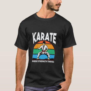 Klassisches Karate-Training Sport Kampfsport Stärk T-Shirt