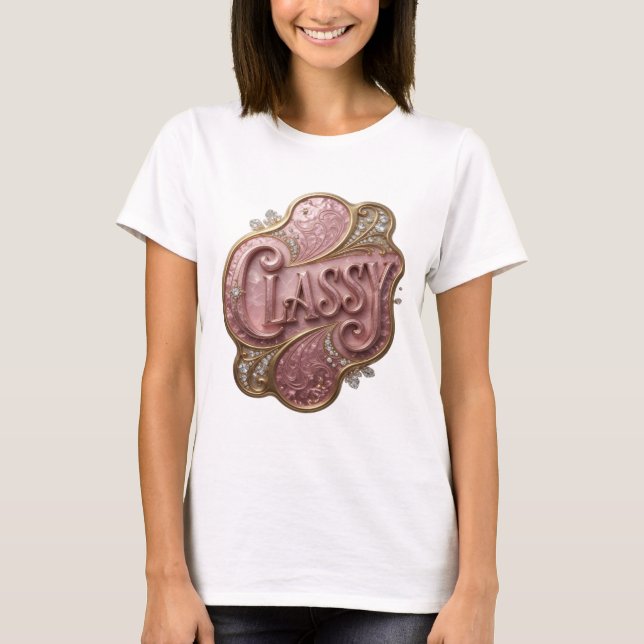 Klassisches Rosa CLASSY T-Shirt (Vorderseite)