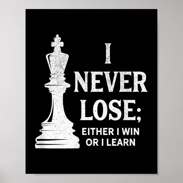 Klassisches Schachdesign, ich verliere nie; ich ge Poster (Vorne)
